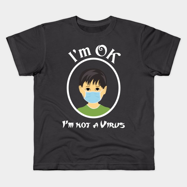 I'm ok Kids T-Shirt by designbek